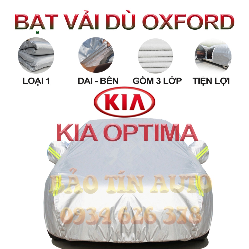 [LOẠI 1] Bạt che kín bảo vệ xe ô tô Kia Optima tráng bạc, vải bông chống xước 3 lớp vải dù Oxford , bạt phủ trùm oto