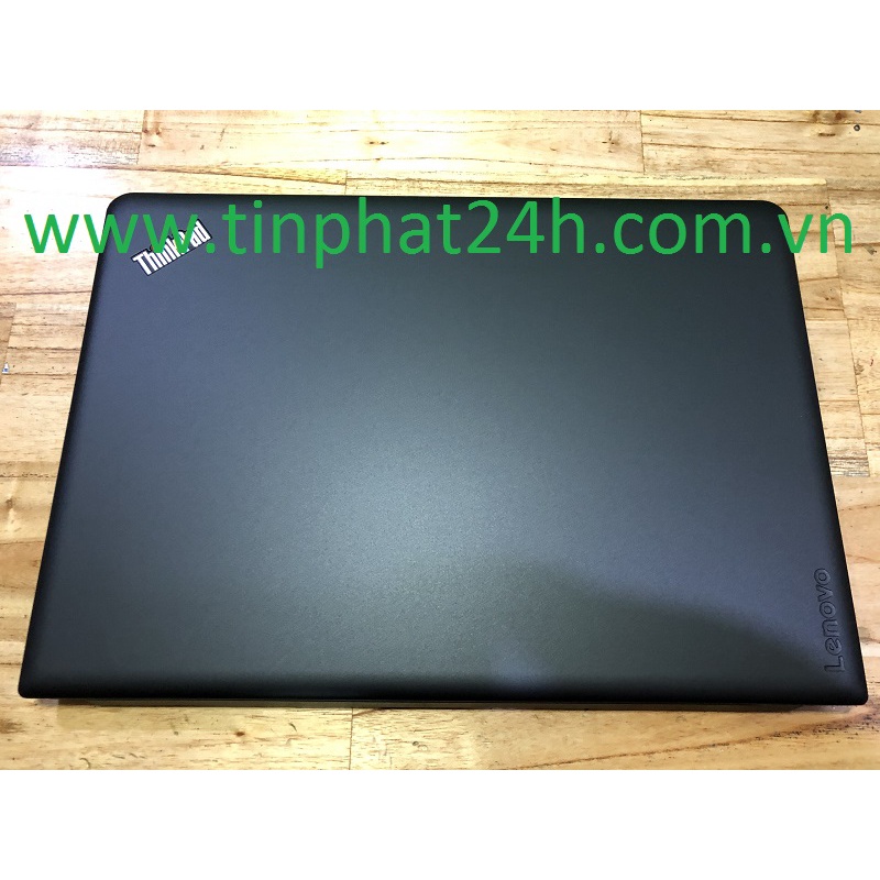 Thay Vỏ Laptop Lenovo ThinkPad E470 AP11N000100 AP11N000500 AP11N000900 AP11N000300 VỎ MẶT A MẶT LƯNG MÀN HÌNH