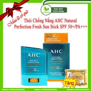 Chống Nắng Dạng Thỏi AHC Natural Perfection Fresh Sun Stick SPF 50+/PA+++ 15g - Chính Hãng