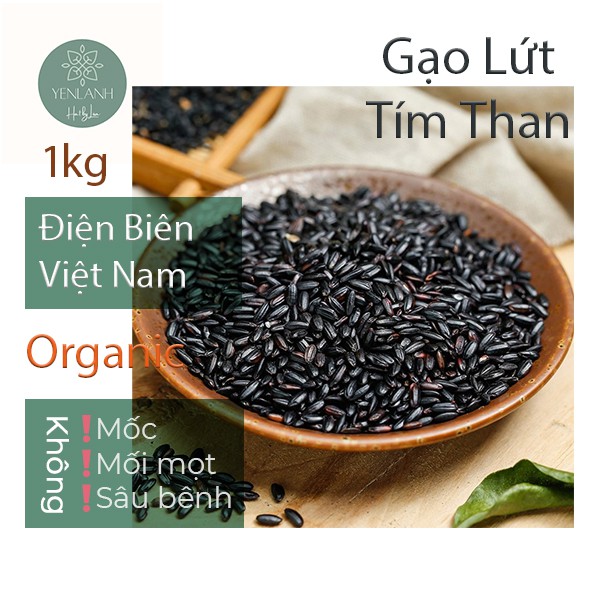 Gạo Lứt Tím Than Gạo Lứt Đen Điện Biên hữu cơ 1kg Yenlanhnatural