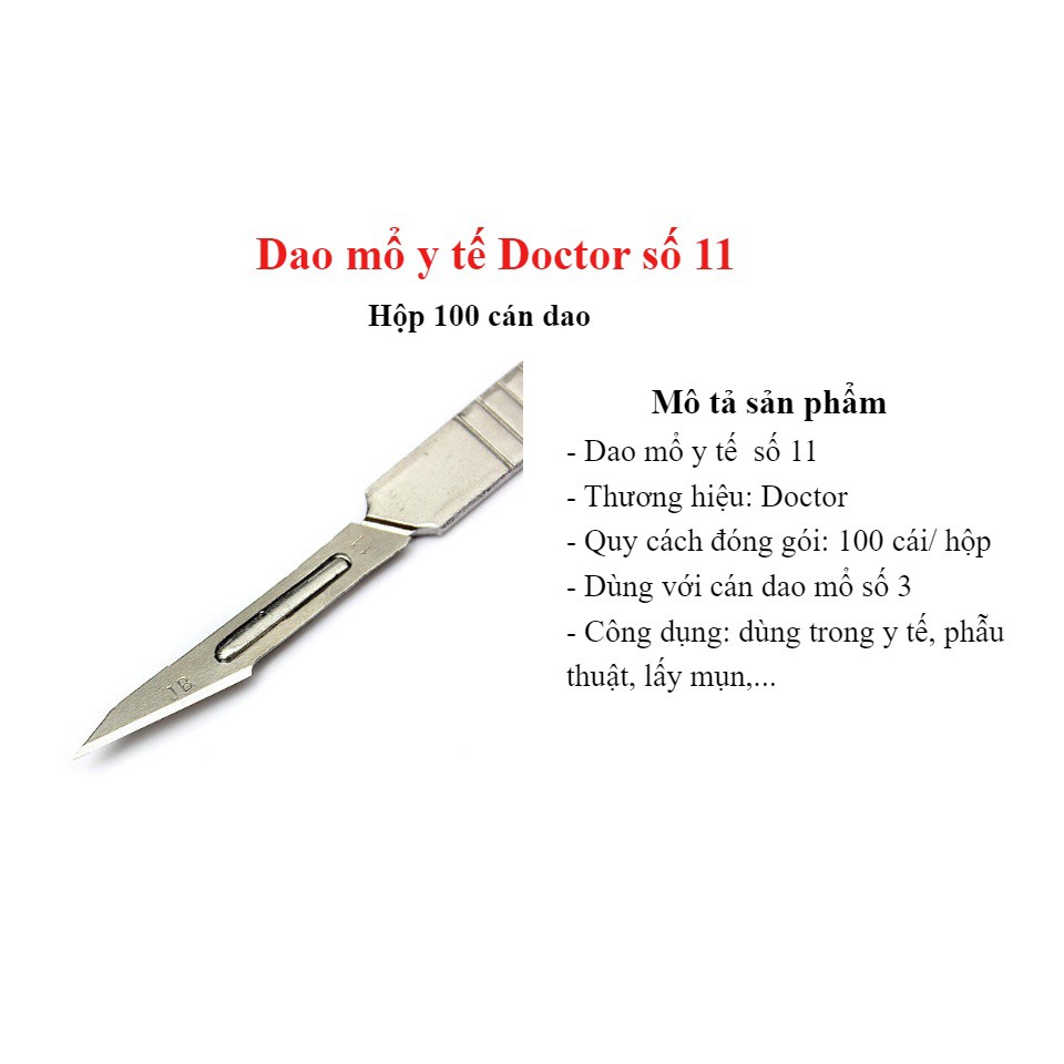 DAO LẤY MỤN DOCTOR SỐ 11 dao phẫu thuật các size 10 15-  mổ thẩm mỹ