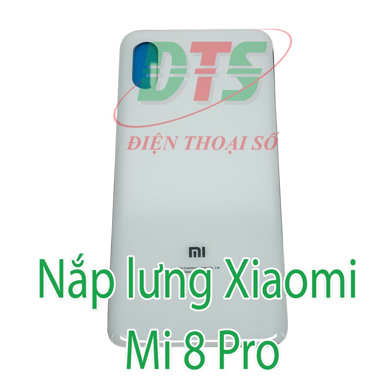 Nắp lưng Xiaomi Mi 8 Pro