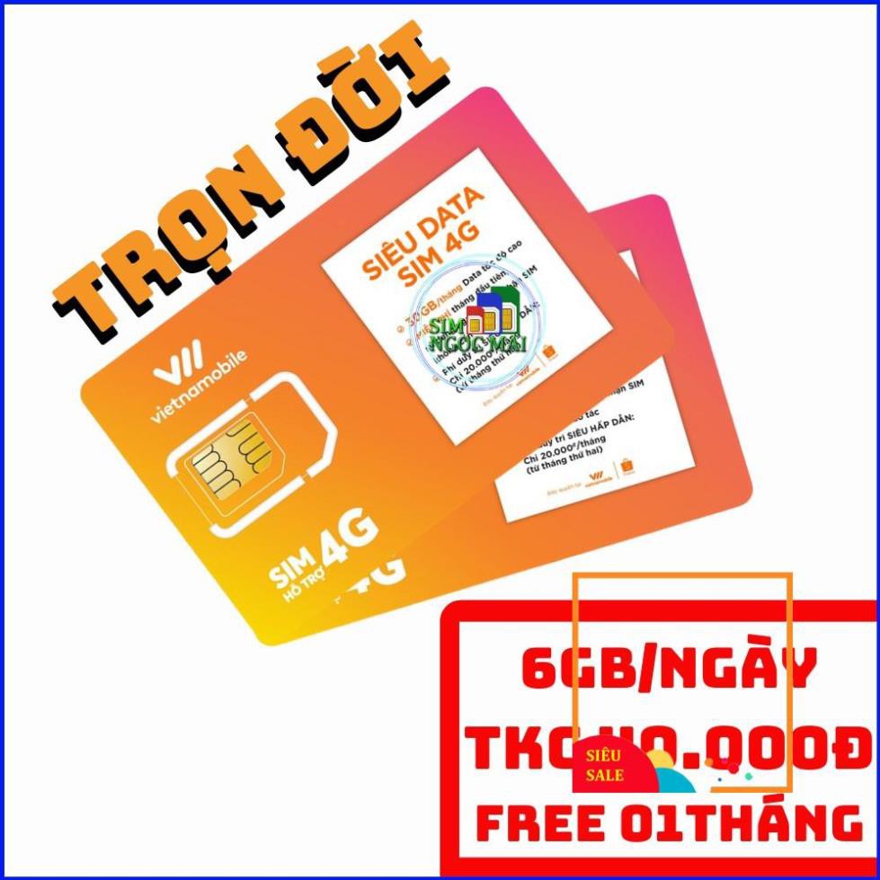 Sim 4G Vietnamobile siêu thánh úp - trọn đời - 6gb/ngày - 180gb /tháng - miễn phí gọi