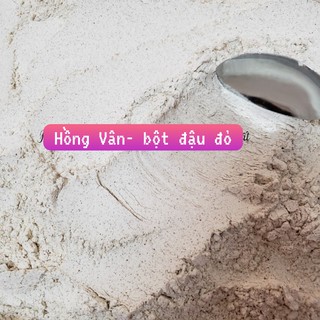 Bột đậu đỏ handmade