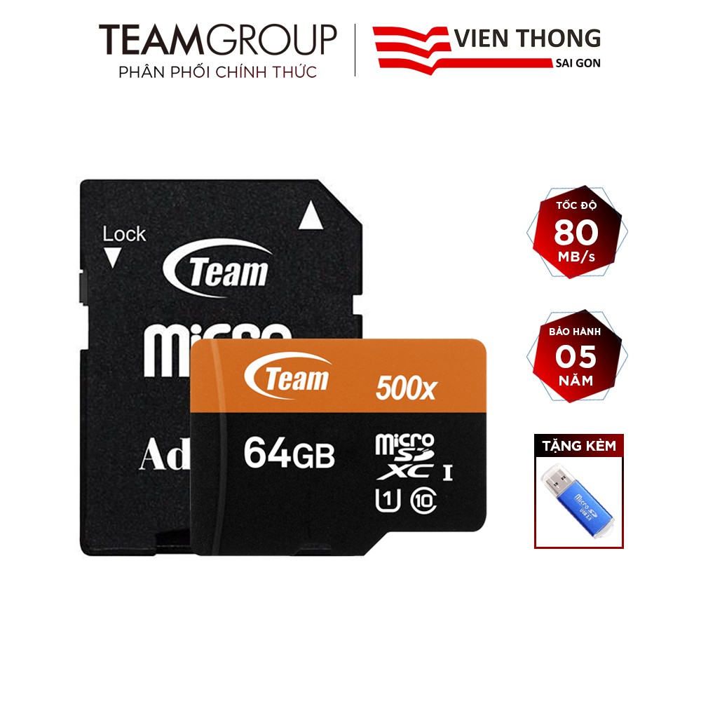 Thẻ nhớ microSDXC Team 64GB 500x upto 100MB/s C10 UHS-I kèm Adapter (Cam) tặng đầu đọc thẻ