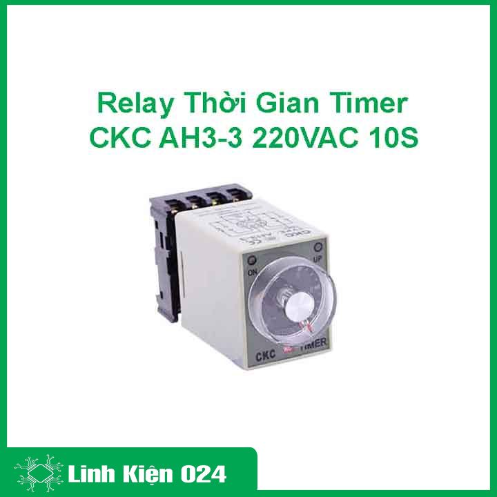 Relay thời gian, timer hẹn trễ CKC AH3-3 điện áp 220VAC 10s (Hàng thanh lý)