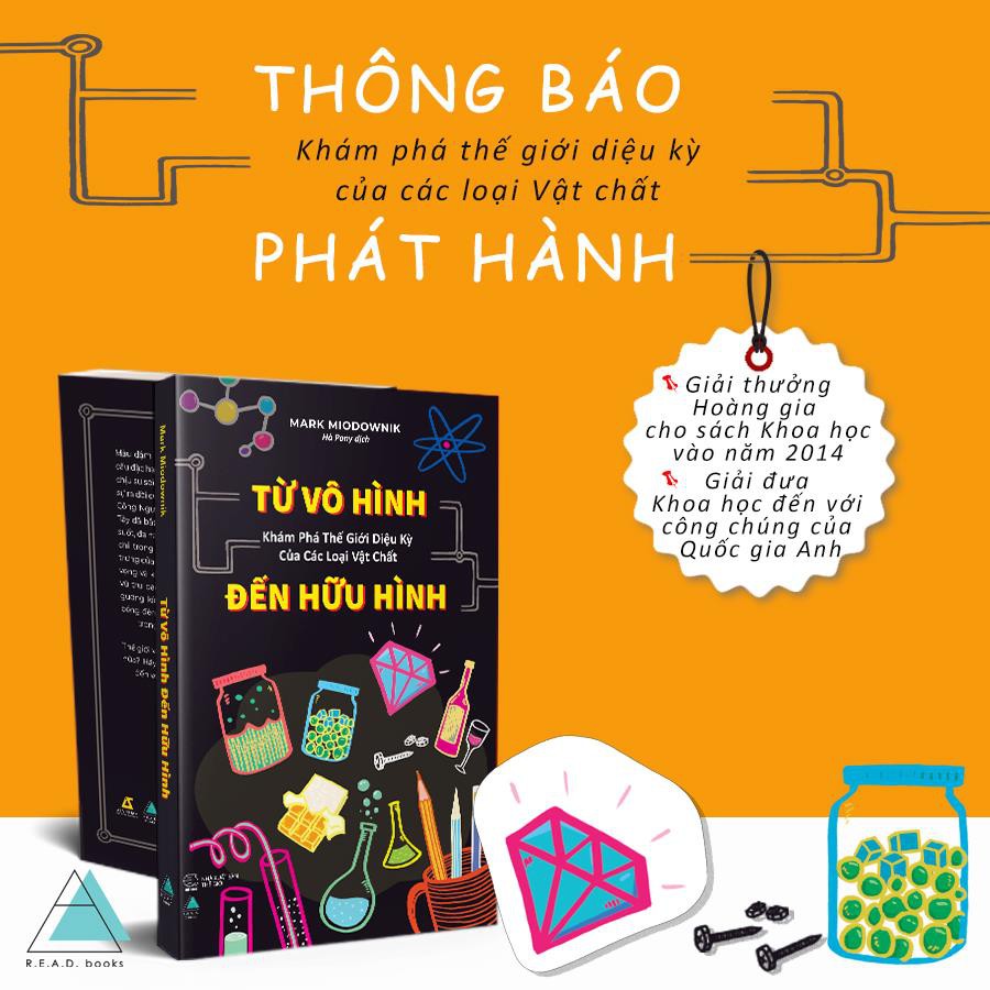 Sách - Từ Vô Hình Đến Hữu Hình: Khám Phá Thế Giới Diệu Kỳ Của Các Loại Vật Chất