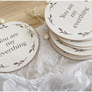 Bảng gỗ tròn you are my everything
