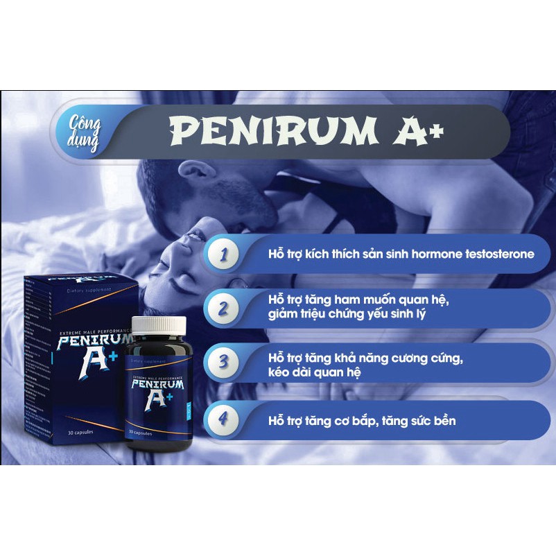 PENIRUM A+  Thêm “Nhấp”- Thêm Phong Độ - Viên Hỗ Trợ Tăng Cường Sinh Lý Nam Chính Hãng