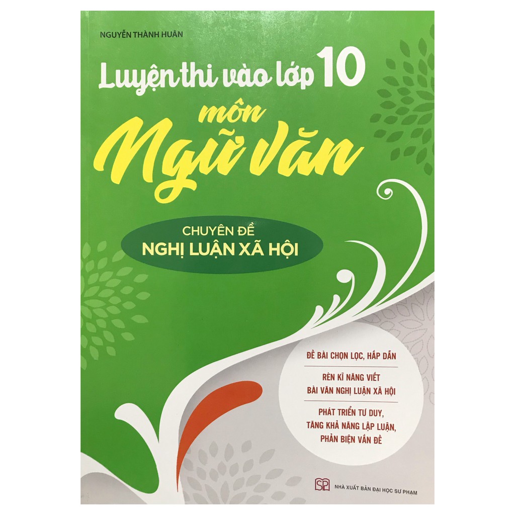 Sách - Luyện thi vào 10 môn Ngữ Văn chuyên đề Nghị luận xã hội