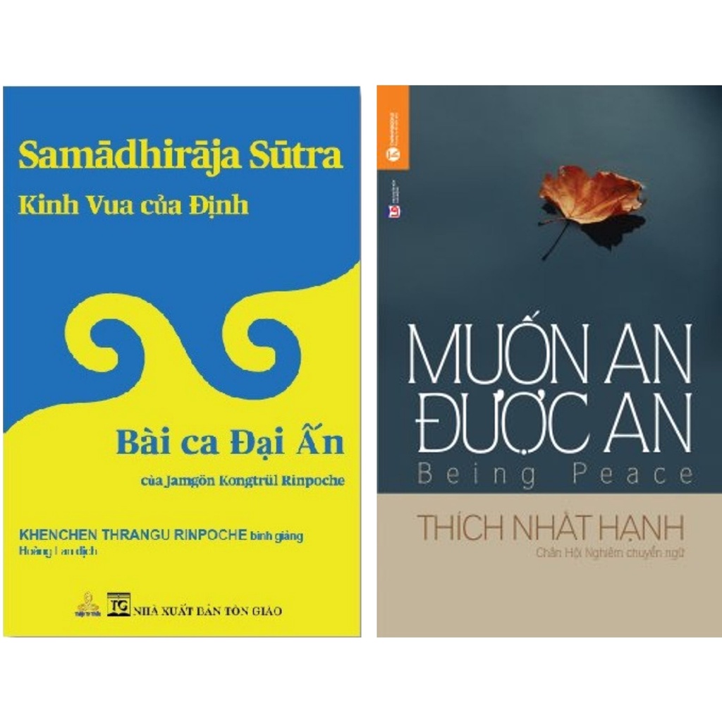 Combo sách Phật pháp ứng dụng hay: Kinh vua của Định và Muốn an được an