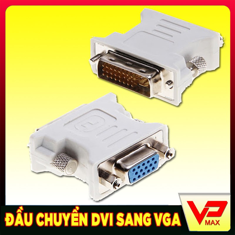 Đầu chuyển DVI (24+5) sang VGA Chuyển chuẩn tín hiệu từ DVI máy tính sang VGA màn hình máy chiếu