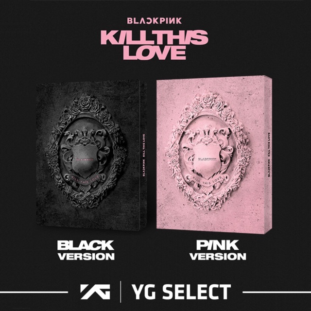 BLACKPINK | Kill this love (bộ ảnh thần tượng)