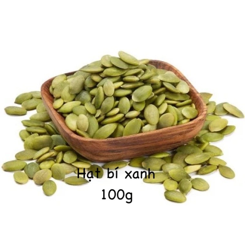 Hạt bí xanh tách vỏ 100g