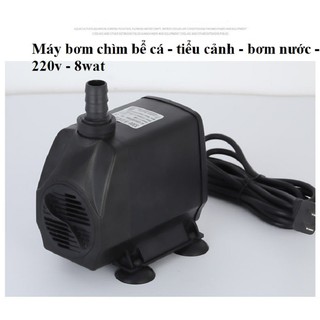 máy bơm chìm 220v - 8w - 550L/H - Đẩy cao 85cm - bơm nước quạt điều hòa,bể cá