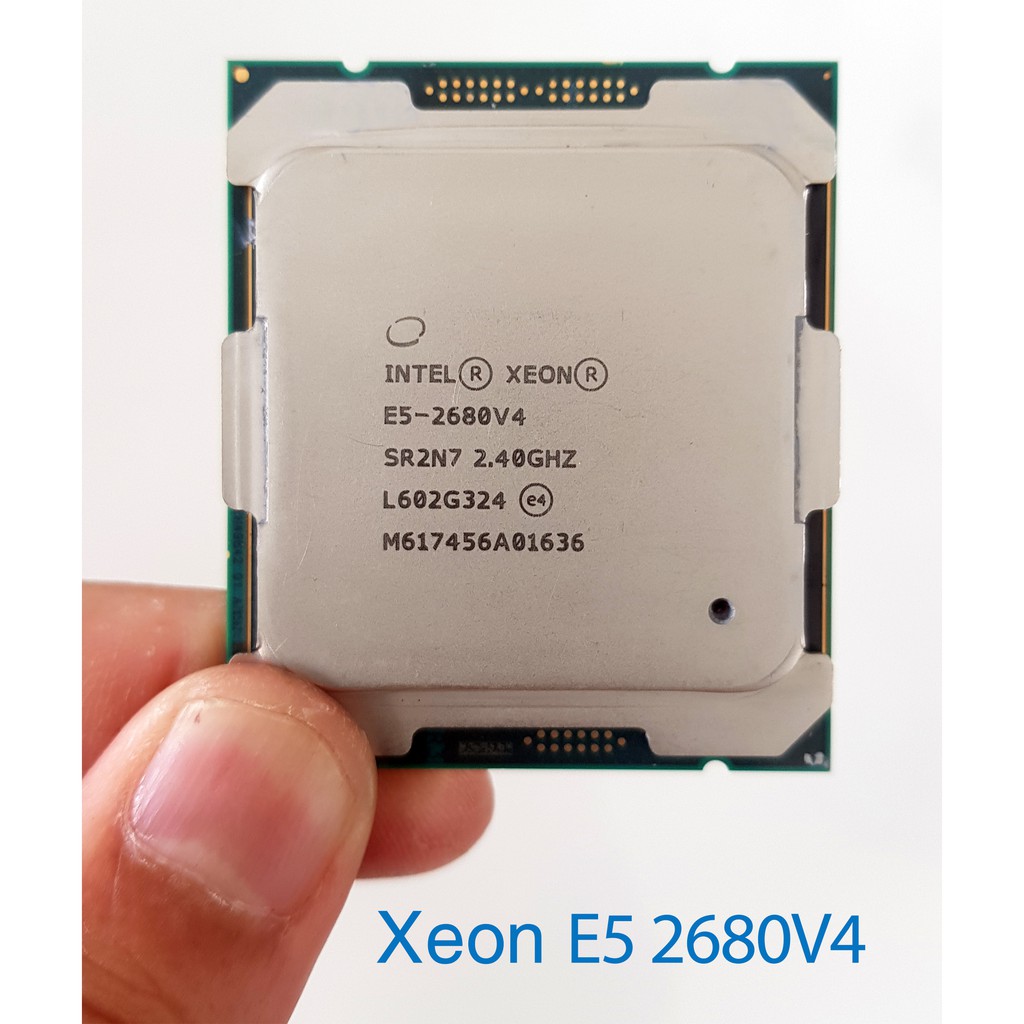 CPU INTEL XEON E5 2680V4  SOCKET 2011. Bảo hành 12T