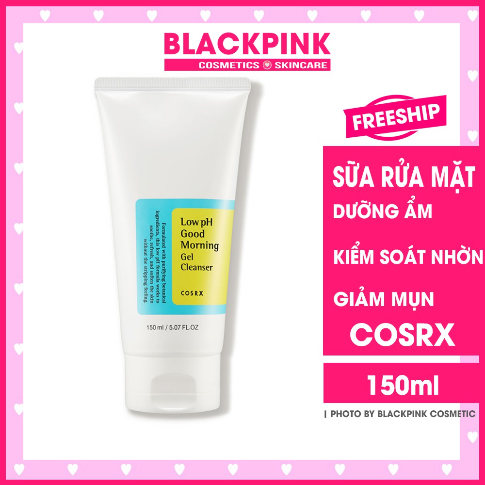 Sữa rửa mặt Cosrx Low PH Good Morning Gel Cleanser, sáng da dưỡng ẩm kiểm soát nhờn, dạng Gel chiết xuất từ dầu cây trà