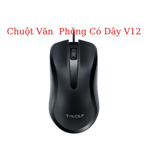 Chuột máy tính có dây, chuột máy tính văn phòng giá rẻ Thunder T-WOLF V12