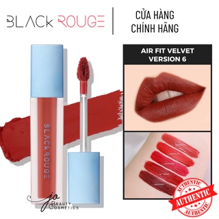 Son Kem Lì Black Rouge✨CHÍNH HÃNG✨Air Fit Velvet Version 6