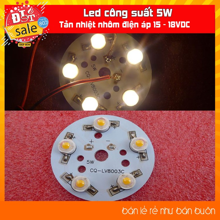 ✅ [RẺ NHẤT VIỆT NAM ] Led công suất 5W - Tản nhiệt nhôm điện áp 15 - 18VDC