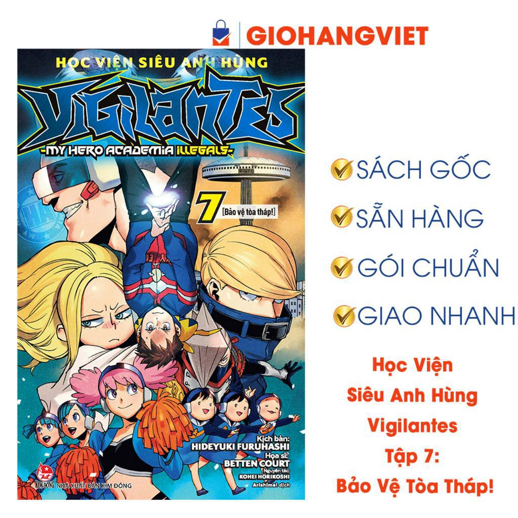 Truyện tranh Học Viện Siêu Anh Hùng Vigilantes - My Hero Academia Illegals Tập 7: Bảo Vệ Tòa Tháp! [Tặng Kèm Bookmark Nh