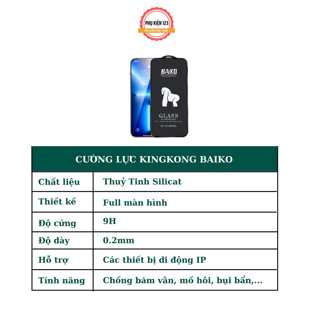 Kính cường lực KingKong Baiko Full Màn cho IP 6/6S/6P/6SP/7Plus/8Plus/X/Xs/XsMax/11/11Pro/11ProMax/12ProMax/13/13ProMax