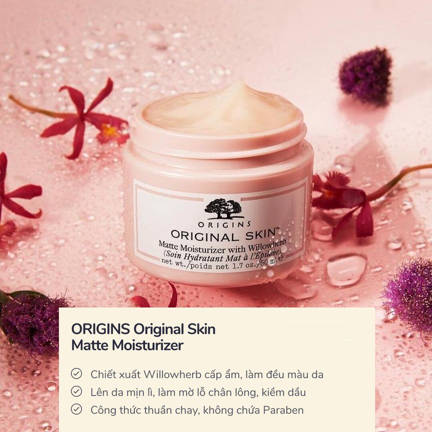 Kem dưỡng thu nhỏ lỗ chân lông Origins Original Skin Matte Moisturizer with Willowherb