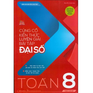 Sách Megabook - Củng Cố Kiến Thức Luyện Giải Bài Tập Đại Số Toán 8 (Theo Chủ Đề)