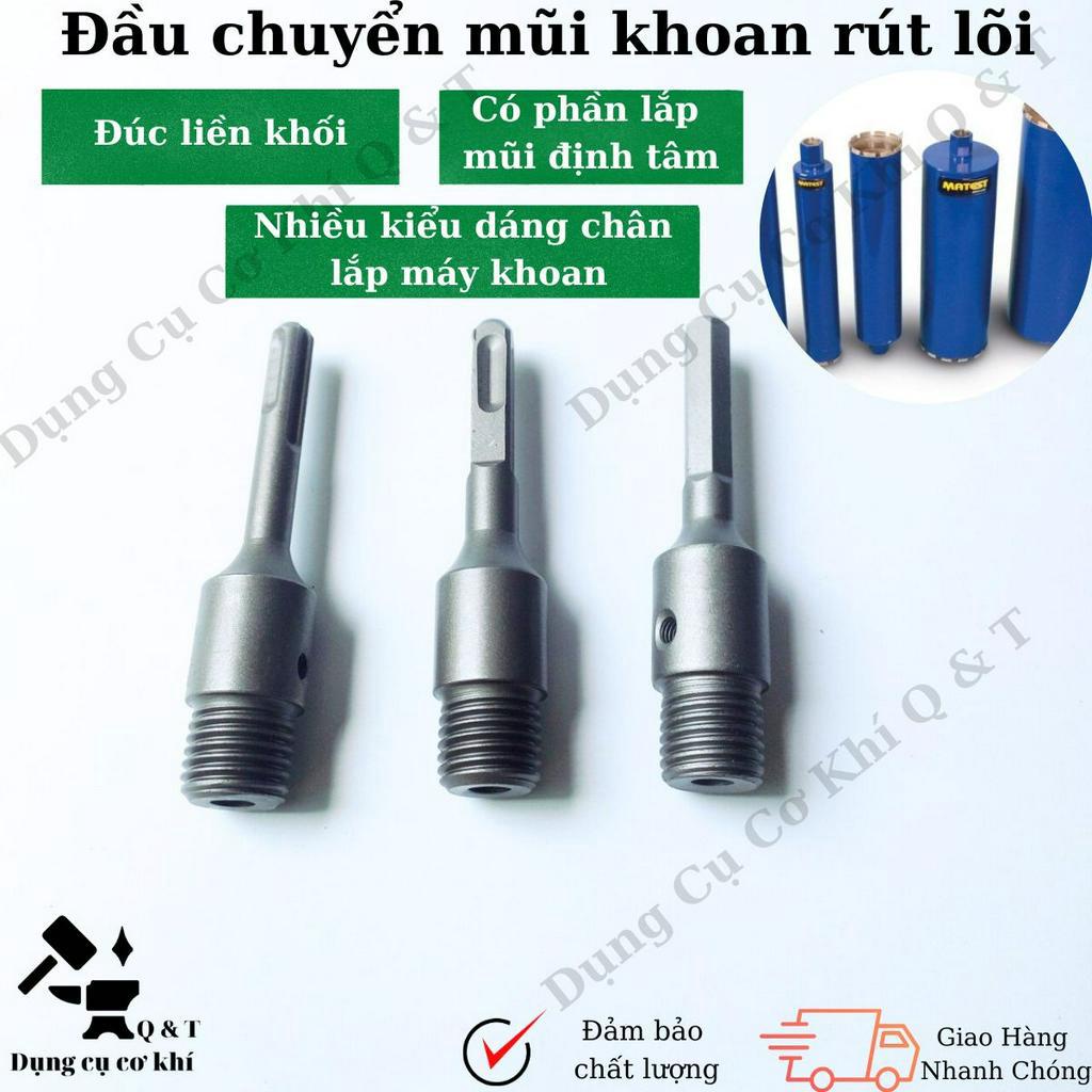 Đầu chuyển mũi khoan rút lõi , Chân chuyển mũi rút lõi đúc đặc chân ren 22 sử dụng cho máy khoan bê tông khoan pin khoan