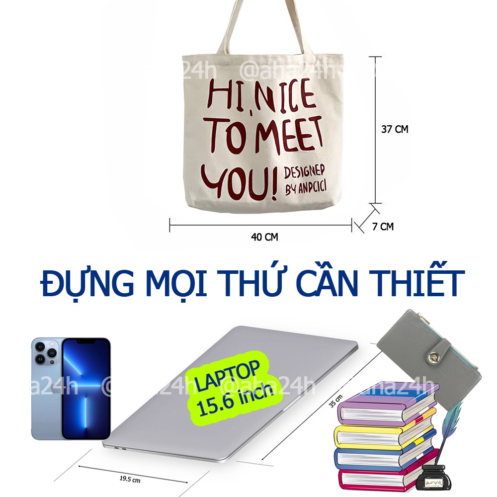 Túi tote vải canvas đi học đi chơi có khóa kéo phong cách hàn quốc in HI NINE TO MEET YOU AH1640