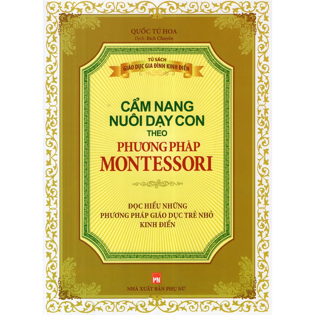 Sách Cẩm nang nuôi dạy con theo phương pháp Montessori