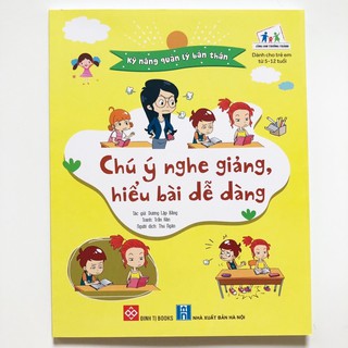 Sách - Kỹ năng quản lý bản thân - Chú ý nghe giảng hiểu bài dễ dàng