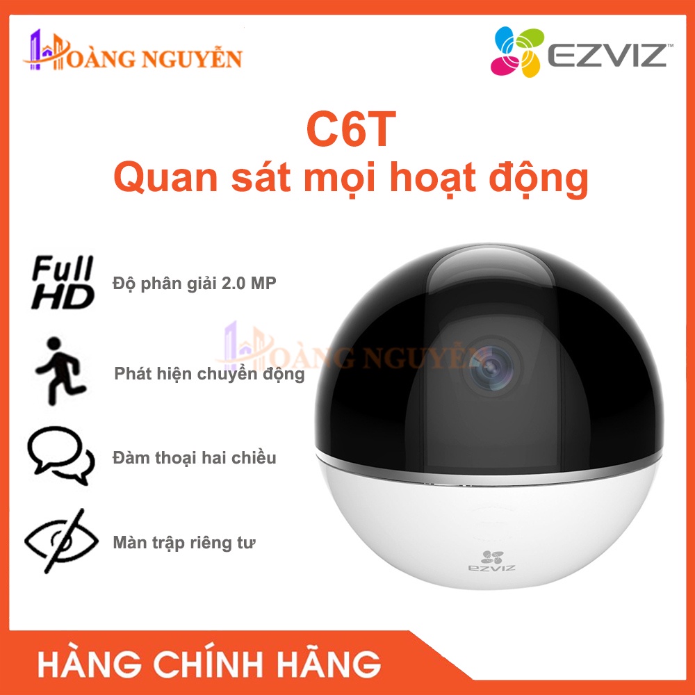 [NHÀ PHÂN PHỐI] Camera IP Ezviz C6T 2MP - Chế Độ Ngang FOV, Đàm Thoại Hai Chiều, Ghi Hình Ban Đêm, Màn Trập Riêng Tư