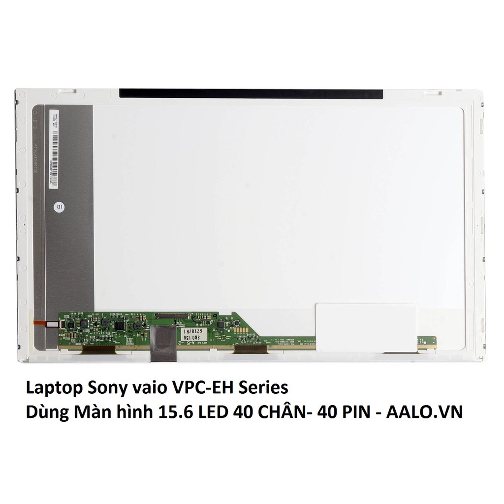 Màn hình laptop Sony vaio VPC-EH Series