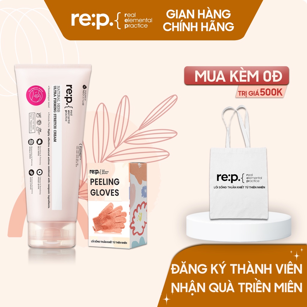 Combo Kem Giảm Rạn, Làm Mờ Sẹo + Găng Tay Tẩy Da Chết RE:P Natural Herb Ultra Firming Stretch Cream 200ml