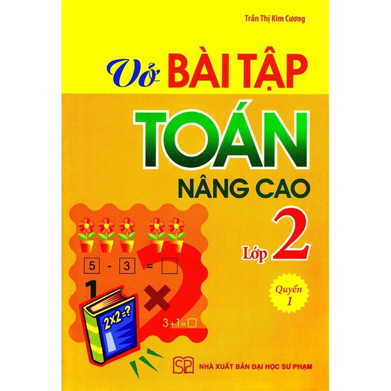 Sách - Vở Bài Tập Toán Nâng Cao Lớp 2 (Tập 1)