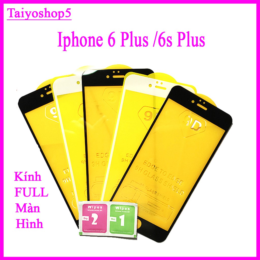 Kính cường lực Iphone 6 plus/6S Plus , Kính cường lực full màn hình, Ảnh thực shop tự chụp, tặng kèm bộ giấy lau kính