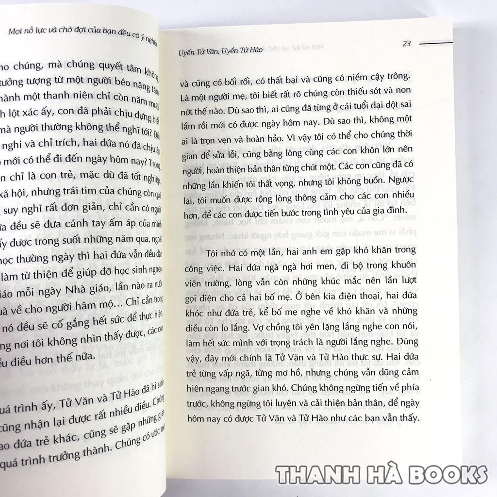 Sách - Mọi Nỗ Lực Và Chờ Đợi Của Bạn Đều Có Ý Nghĩa