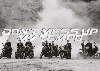EXO - DON'T MESS UP MY TEMPO