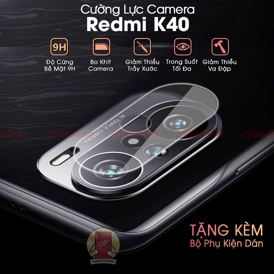 Miếng Dán Cường Lực Camera Xiaomi Redmi K40 Pro+ Plus Gaming 4G 5G Bảo Vệ Camera khỏi Trầy Xước Va Đập CỰC TỐT Handtown