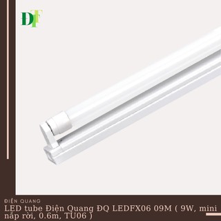 Bộ đèn LED tube Điện Quang ĐQ LEDFX06 09M ( 9W, mini nắp rời, 0.6m, TU06 daylight)