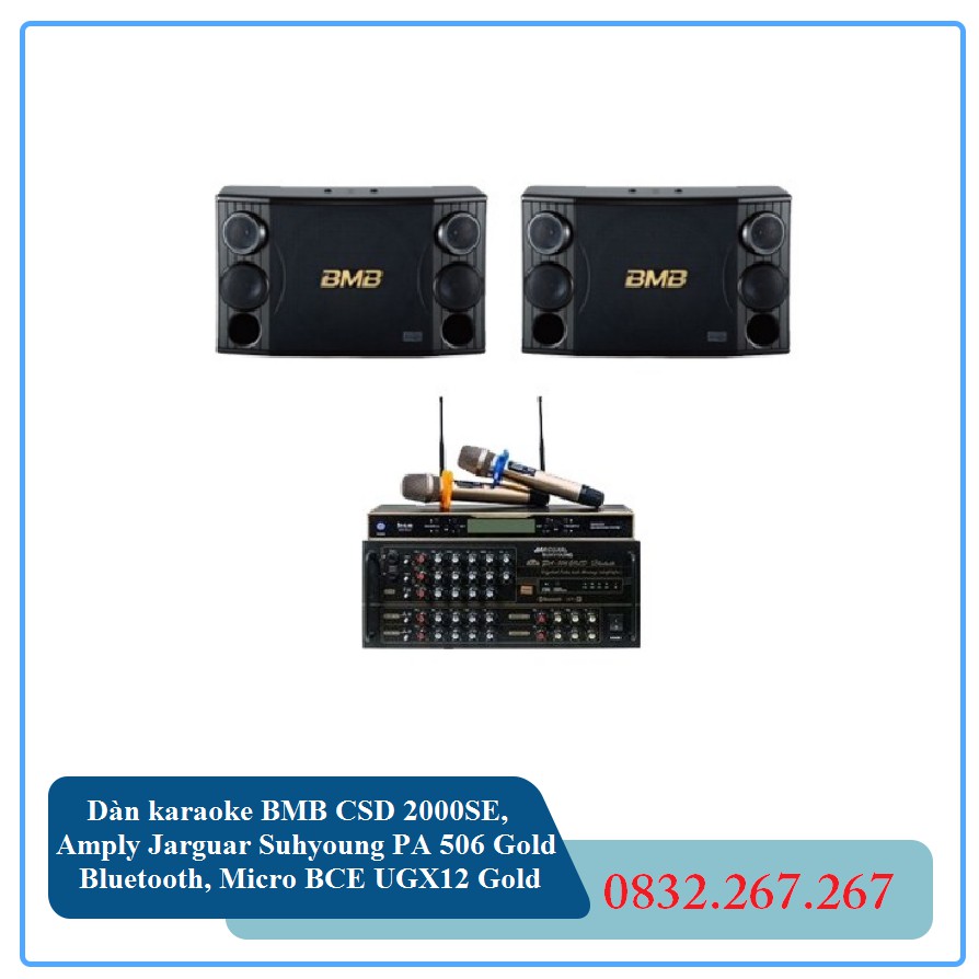 Dàn karaoke BMB CSD 2000SE, Amply Jarguar Suhyoung PA 506 Gold Bluetooth, Micro BCE UGX12 Gold