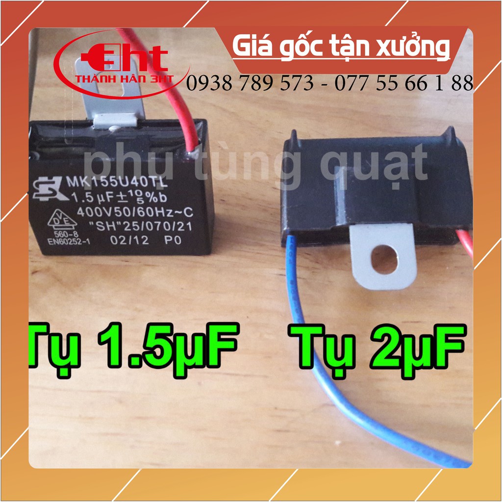 Tụ quạt 2uf và 1.5uf - 3ht 3HT