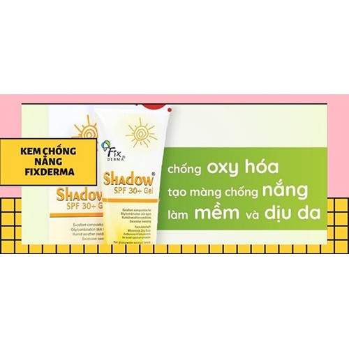 [CHÍNH HÃNG] KEM CHỐNG NẮNG FIXDERMA SHADOW SPF 30+ (75g)