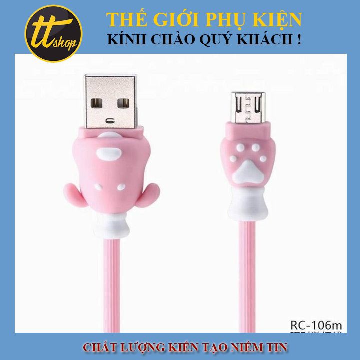Cáp Sạc Cún Con Remax Rc-106M - Micro Usb - Sạc Truyền Dữ Liệu Nhanh - Thế Giới Phụ Kiện Số - TT Shop