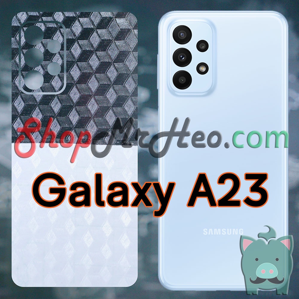 Skin Dán Mặt Sau Lưng Samsung Galaxy A23 4G / 5G