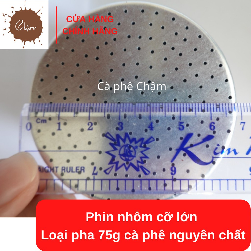 Phin nhôm cỡ lớn pha 75g cà phê nguyên chất