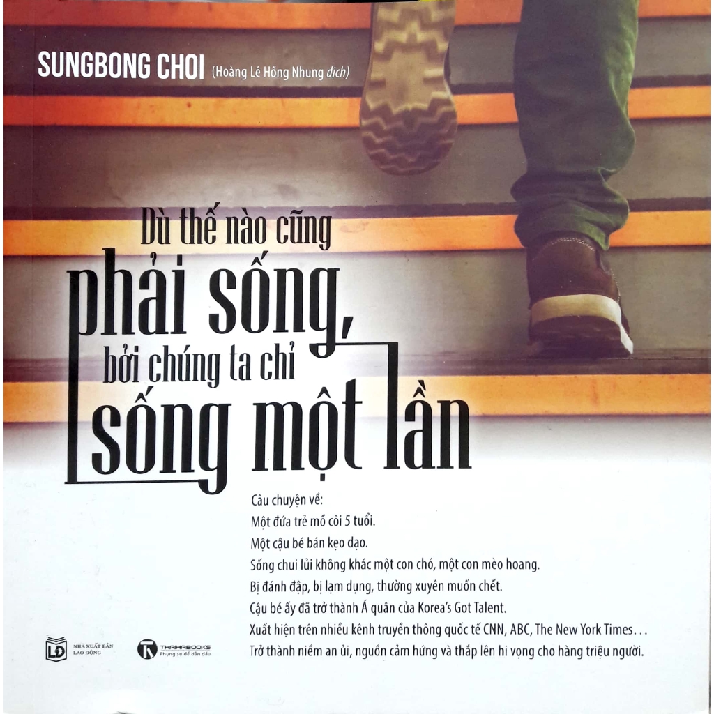 Sách - Dù Thế Nào Cũng Phải Sống, Bởi Chúng Ta Chỉ Sống Một Lần