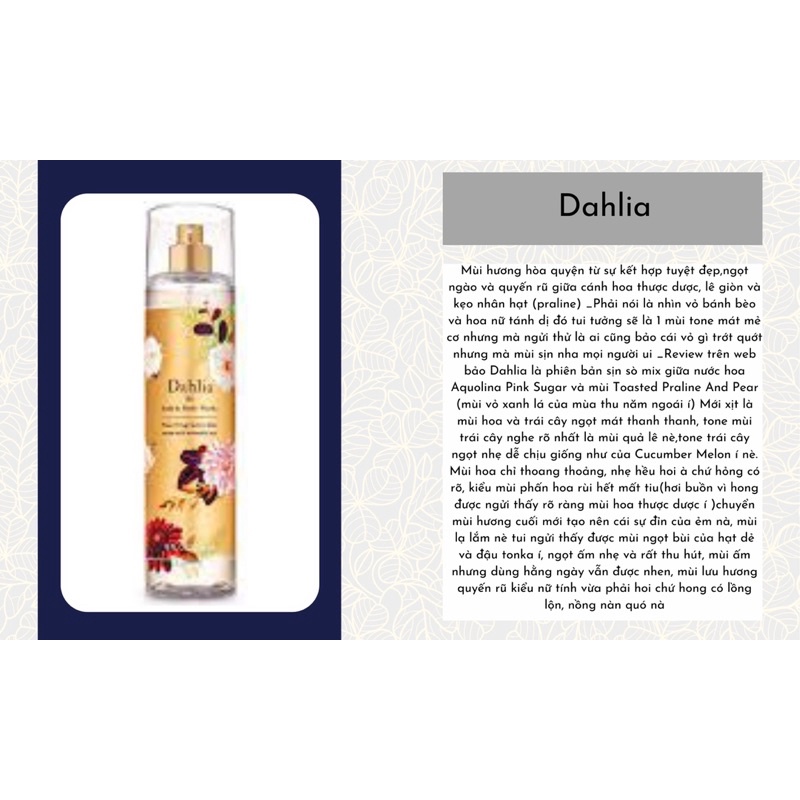 Body Mist Body Works mùi DAHLIA