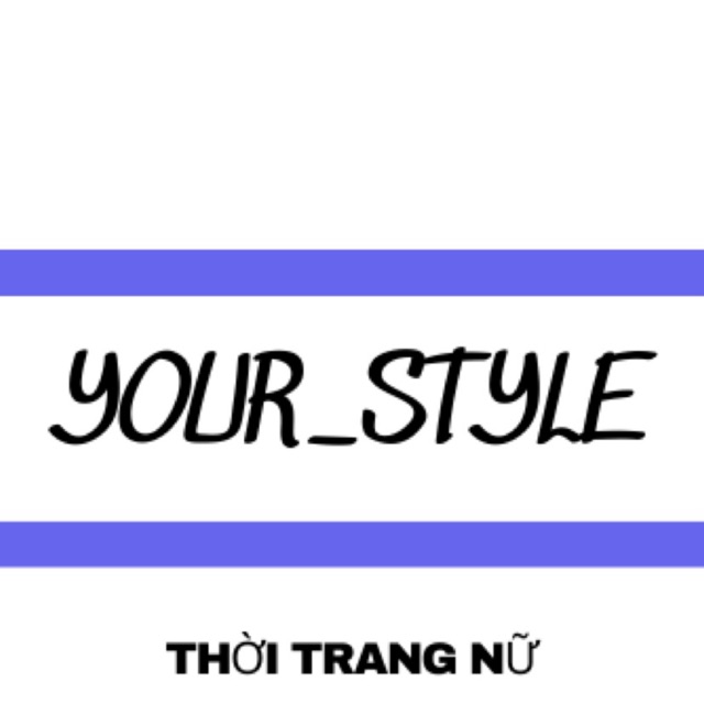 Your Style 🎀🎀🎀, Cửa hàng trực tuyến | BigBuy360 - bigbuy360.vn